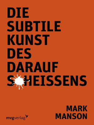 cover image of Die subtile Kunst des Daraufscheißens